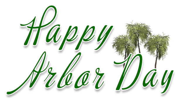 Happy Arbor Day