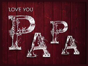 Love You Papa