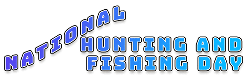 hunting and fishing day