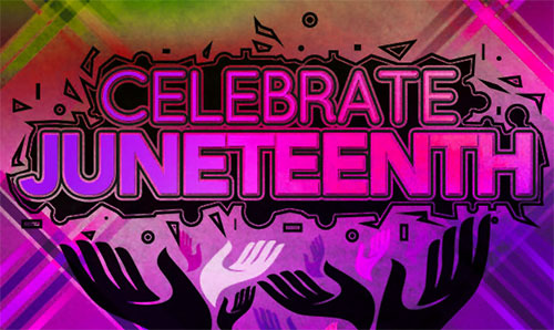 celebrate Juneteenth