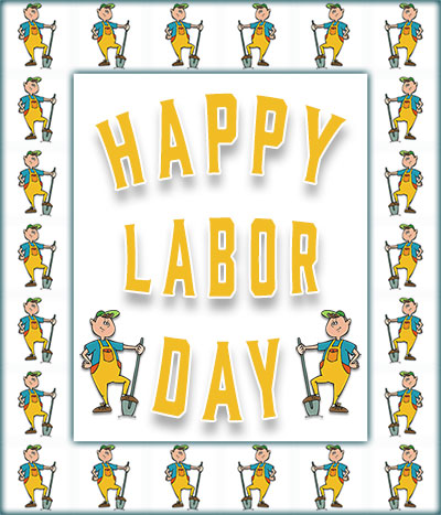 Happy Labor Day worker