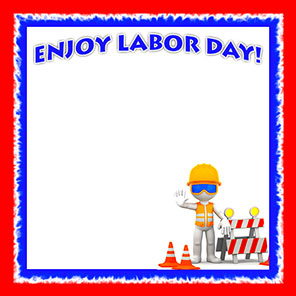 Enjoy Labor Day