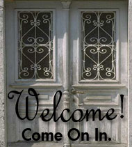 Welcome - come on in